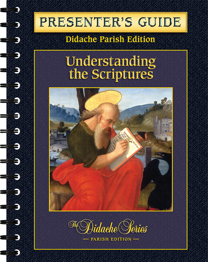 Understanding the Scriptures - <i>Parish Series</i> - Presenter's Guide