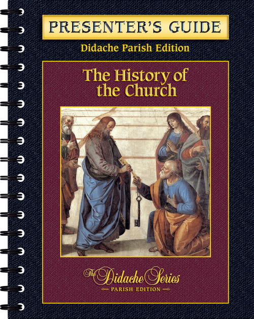 The History of the Church, Parish Edition - Presenter's Guide