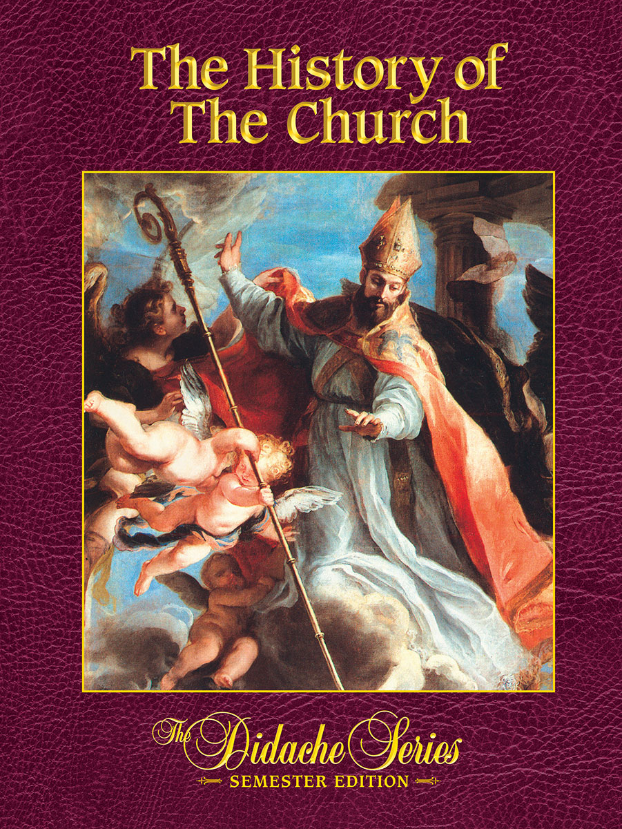 The History of the Church, Semester Edition by Fr. Peter Armenio