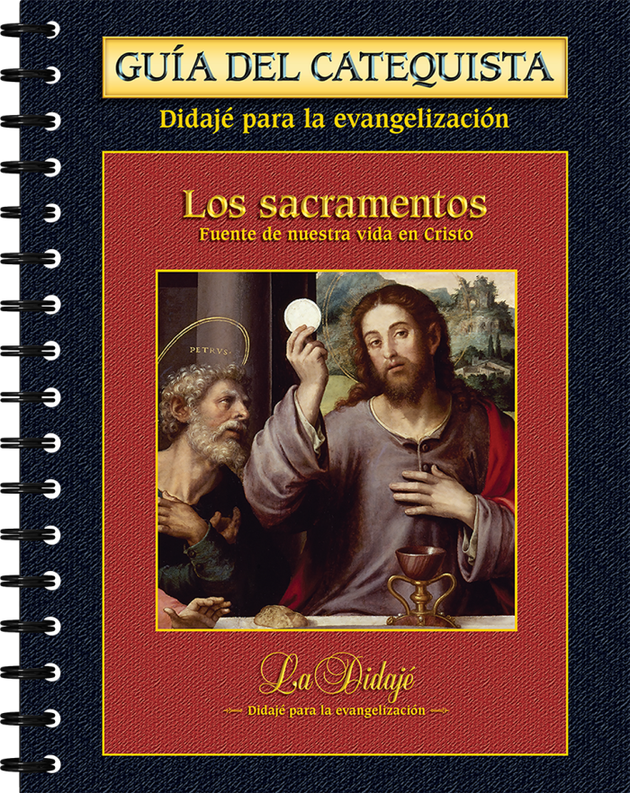 Los Sacramentos - Guía del catequista