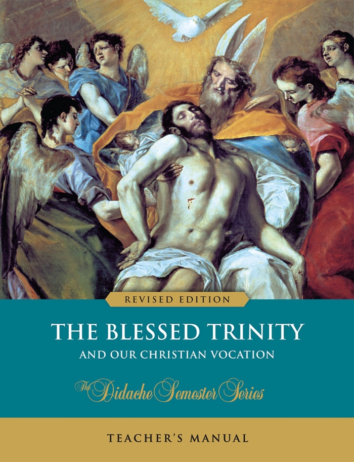 The Blessed Trinity - Teacher's Manual (Revised Edition)