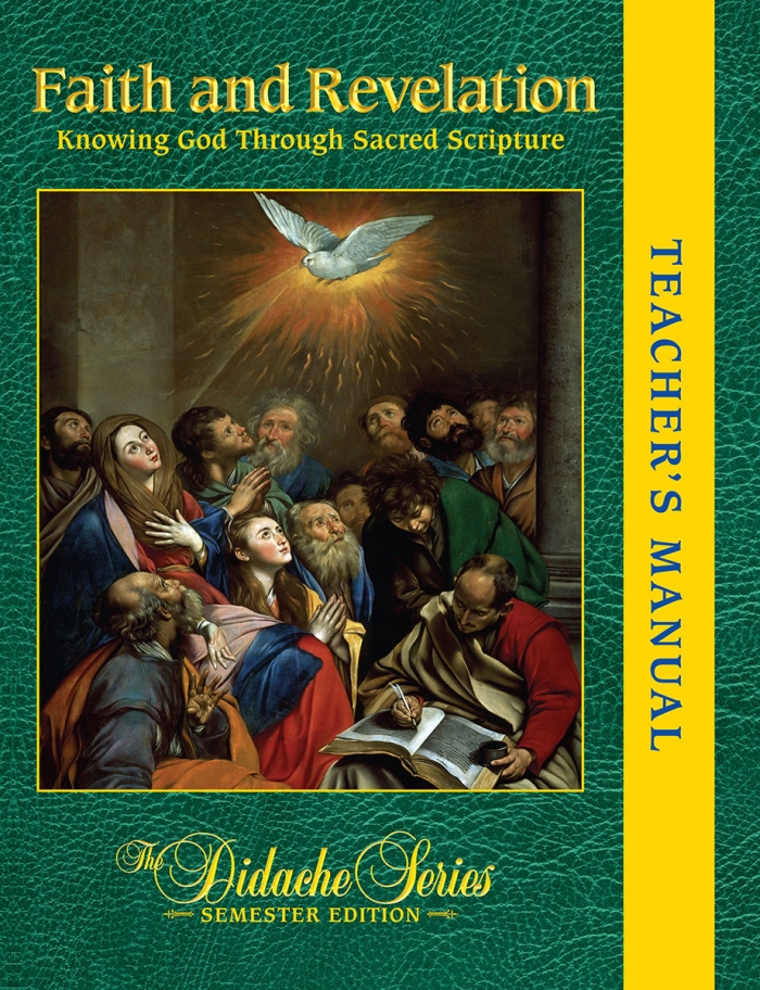 Faith and Revelation - Semester Edition - Teacher's Manual
