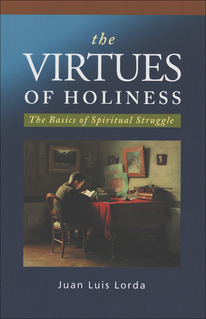 The Virtues of Holiness