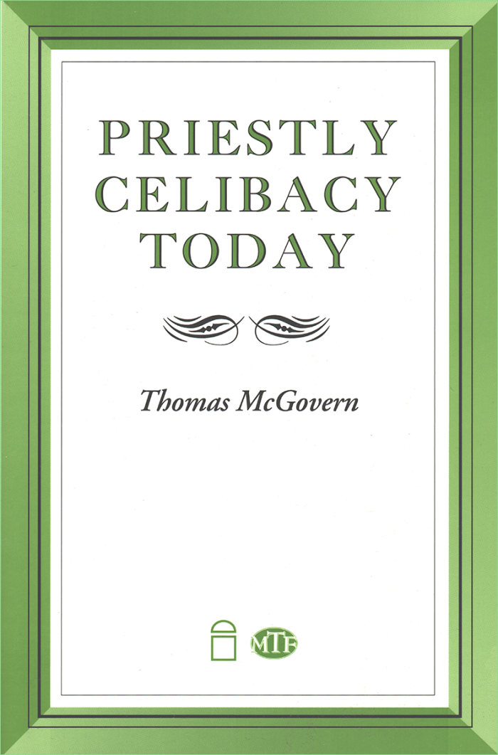 Priestly Celibacy Today