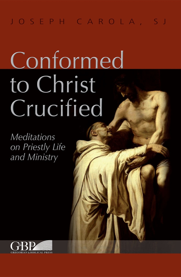 Conformed to Christ Crucified, Volume One